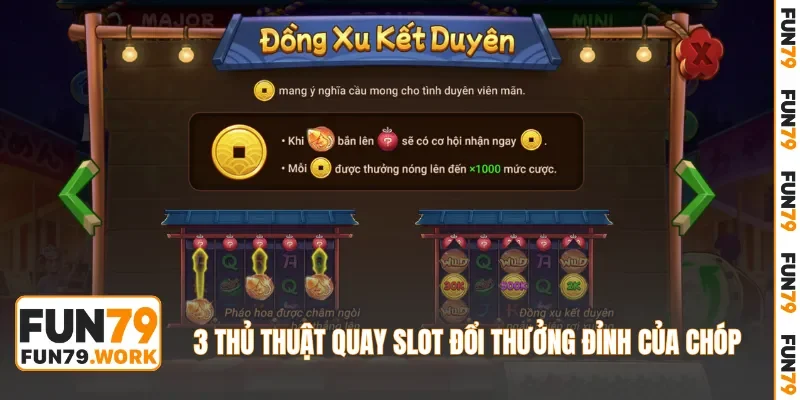 3 thủ thuật quay slot đổi thưởng đỉnh của chóp