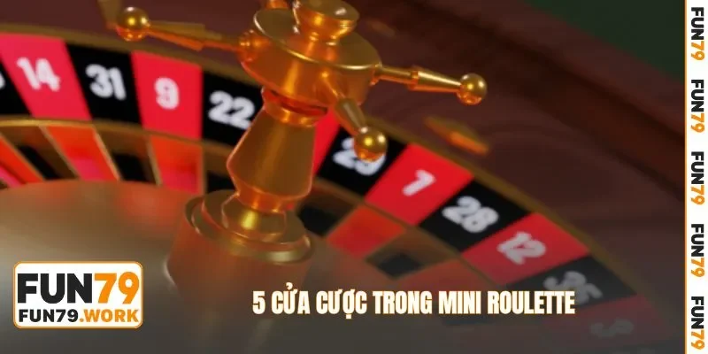 5 cửa cược trong Mini Roulette