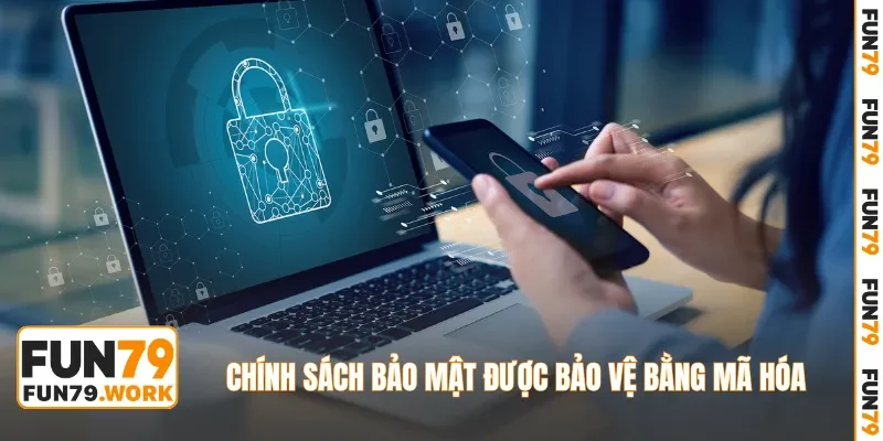 Chính sách bảo mật được bảo vệ bằng mã hóa công nghệ