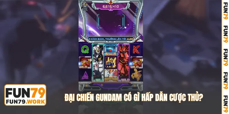 Đại chiến Gundam có gì hấp dẫn cược thủ?