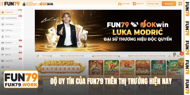 Độ uy tín của FUN79 trên thị trường hiện nay