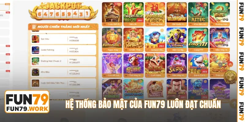 Hệ thống bảo mật của FUN79 luôn đạt chuẩn