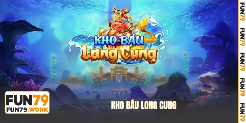 Kho báu long cung