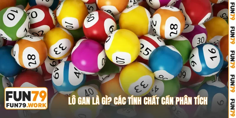 Lô gan là gì? Các tính chất cần phân tích