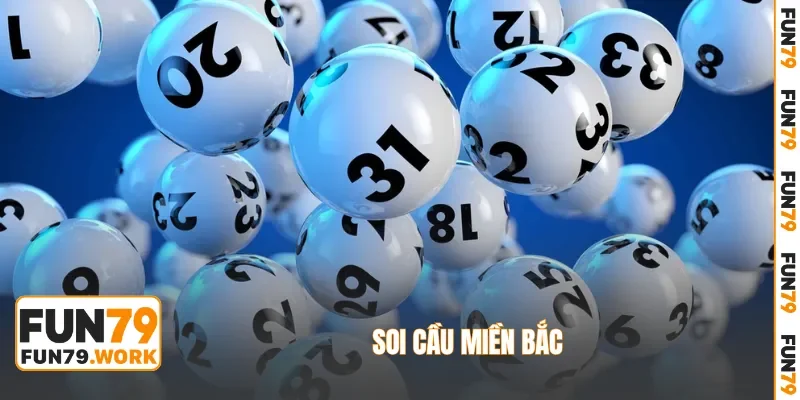 soi cầu miền bắc
