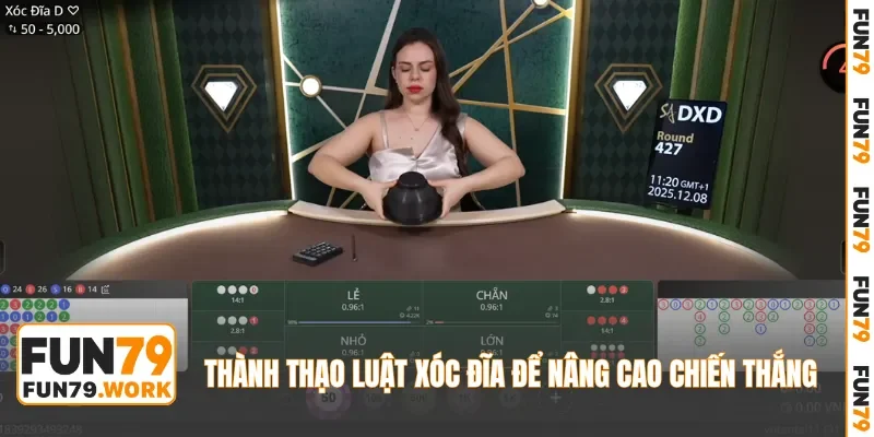 Thành thạo luật Xóc Đĩa để nâng cao chiến thắng